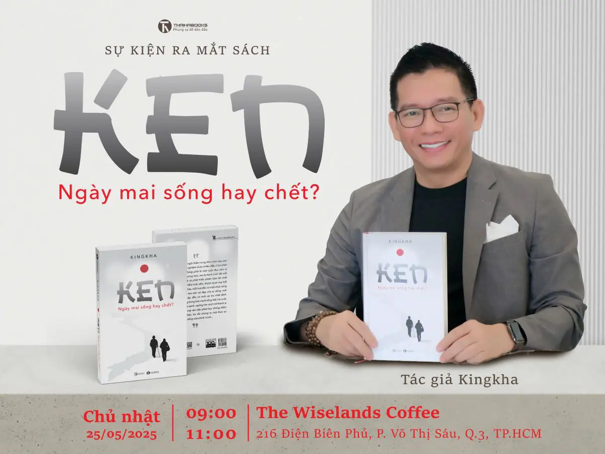 TÁC GIẢ KINGKHA RA MẮT SÁCH “KEN – NGÀY MAI SỐNG HAY CHẾT”