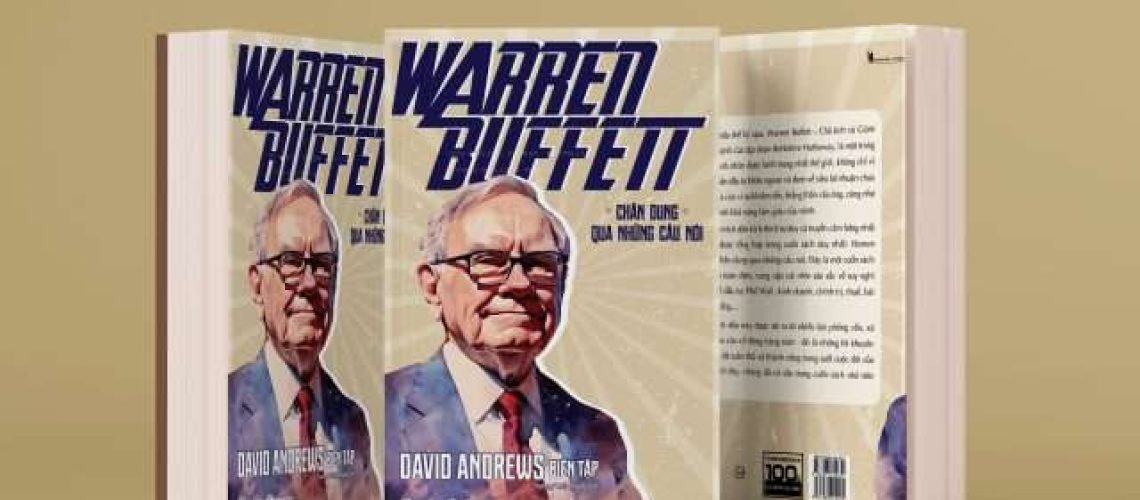 Warren Buffett Chan dung qua nhung loi noi